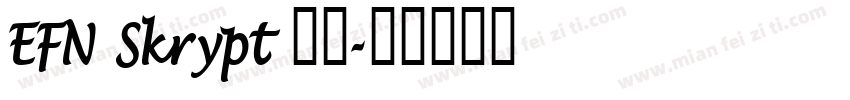 EFN Skrypt 字体字体转换